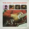 Kinks - The Kink Kontroversy