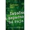Istoeno i zapadno od raja