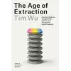 The Age of Extraction