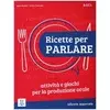 Ricette per parlare, edizione aggiornata