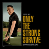 Bruce Springsteen - Only The Strong Survive (Gatefold) (Poster) (Etched) (2 LP)