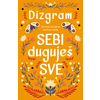 Sebi duguješ sve