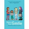 Share Your Smile: Rainas Guide to Telling Your Own Story
