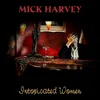 Mick Harvey - Intoxicated Women (Limited Edition) (Red Coloured) (LP)
