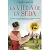 La Villa de la Seda (Serie La Villa de la Seda 1)