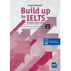 Build up to IELTS - Score band 6.5-8.0