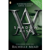 Vampire Academy: Shadow Kiss (book 3)