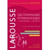 Dictionnaire étymologique et historique du français