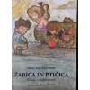 LOKAR LAVRENČIČ:ŽABICA IN PTIČICA ZBIRKA OTROŠKIH PESMIC