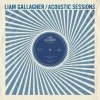 Liam Gallagher - Acoustic Sessions (LP)