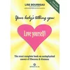Your Body's Telling You: Love Yourself