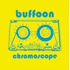 Buffoon - Chromoscope (LP + CD)