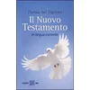 Parola del Signore. Il Nuovo testamento. In lingua corrente