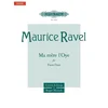 RAVEL:MA MERE LOYE PIANO DUET 4 HANDS