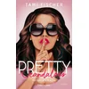Pretty Scandalous - Heißer als Rache