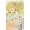 La gloire de mon pere