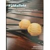SCHURCH:#2MALLETS 20 MINIATURES