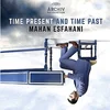 TIME PRESENT AND TIME PAST/ESFAHANI