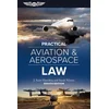 Practical Aviation & Aerospace Law