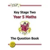 New KS2 Maths Targeted Question Book - Year 5