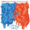 Morningstar Music Club - Liminal Zone (LP)