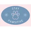 Pastelni plakat Stay Pawsitive 20x31 cm A4 za ljubitelje živali