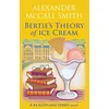 Berties Theory of Ice Cream