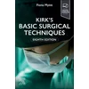 Kirk's Basic Surgical Techniques