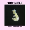 The World - First World Record (LP)