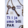 Ti i ja smo bili par
