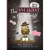 The Sneakiest in the World!