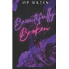 Beautifully Broken- A MM dark romance