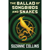 Ballad of Songbirds and Snakes (A Hunger Games Novel)