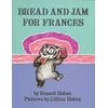 Bread and Jam for Frances