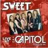 The Sweet - Live At The Capitol (Remastered) (Digipak) (CD)