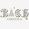 BACH J.S.: A BACH CHRISTMAS