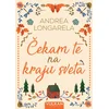Čekam te na kraju sveta