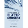 Key Notes on Plastic Surgery