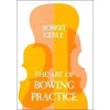 GERLE:THE ART OF BOWING PRACTICE THE VIOLIN