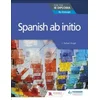 Spanish ab initio for the IB Diploma