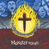 Monster Squad - Fire The Faith (Reissue) (Red W/Neon Yellow Splatter Coloured) (LP)