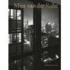 Mies van der Rohe – The Architect in His Time