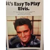 ITS EASY TO PLAY ELVIS PIANO/VOCAL GUITAR CHORDS