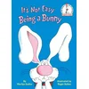 It's Not Easy Being a Bunny