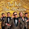 The Kik - Bal Populaire (Limited Edition) (Gold Coloured) (LP)