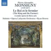 MONSIGNY:LE ROI ET LE FERMIER A COMIC OPERA IN THREE ACTS