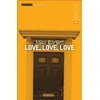 Love, Love, Love