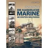 Enzyklopädie: Die Kaiserliche Marine im Ersten Weltkrieg