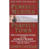 Perfect Murder, Perfect Town