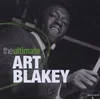Art Blakey - Ultimate